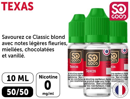 SO GOOD TEXAS 10 ML 00 MG ML (BTE3)